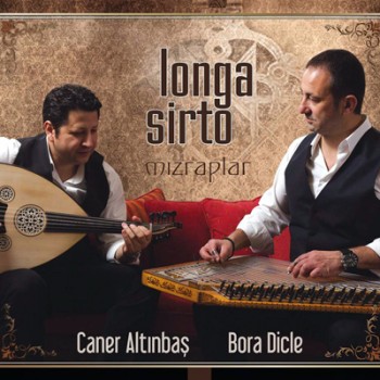 Mızraplar- Longa & Sirto (2013) Full Albüm İndir 58f747259611159