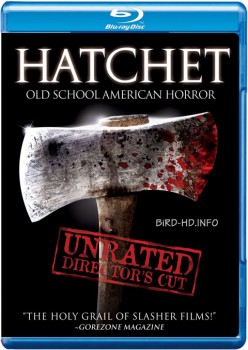 Hatchet 2006 m720p BluRay x264-BiRD Hatchet 2006 m720p BluRay x264-BiRD