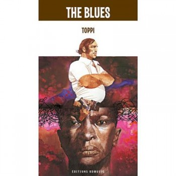 VA - BD Music & Toppi Present the Blues (2015) VA - BD Music & Toppi Present the Blues (2015)