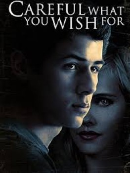 Re: Careful What You Wish For (2015)